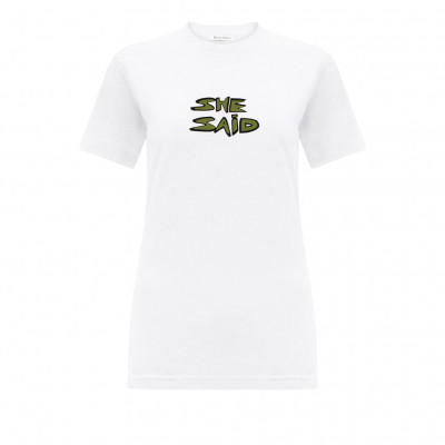 She Said T-Shirt