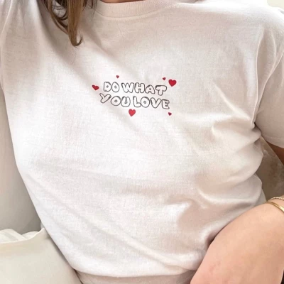 Do What You Love T-Shirt