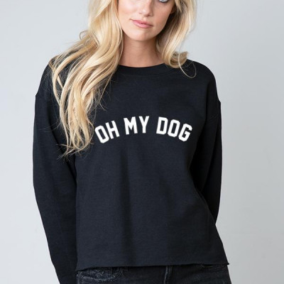 Oh My Dog Raw Hem Sweatshirt